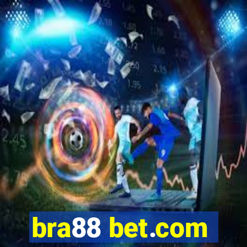bra88 bet.com